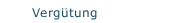Vergütung